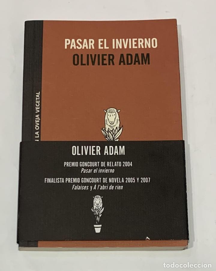 Libros: ADAM, Olivier. - Pasar el invierno. - Foto 1