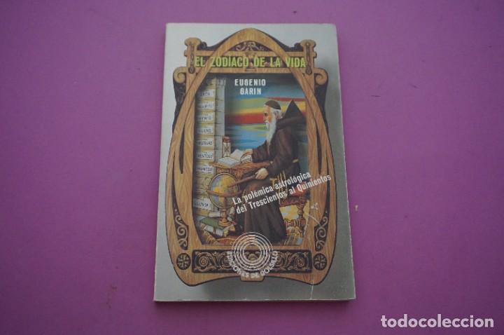 Libros: AMF-13B/ EL ZODIACO DE LA VIDA - EUGENIO GARIN / EDICIONES PENINSULA - Foto 1