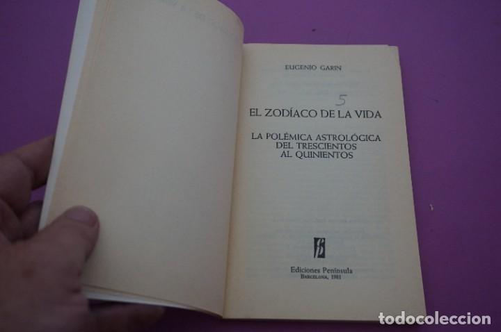Libros: AMF-13B/ EL ZODIACO DE LA VIDA - EUGENIO GARIN / EDICIONES PENINSULA - Foto 2