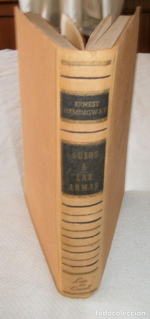 Libros: adios a las armas Ernest hemingway a&ntilde;o 1960 Luis de Caralt - Foto 1