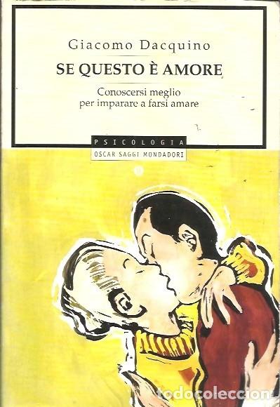 Libros: SE QUESTO E AMORE GIACOMO DACQUINO - Foto 1