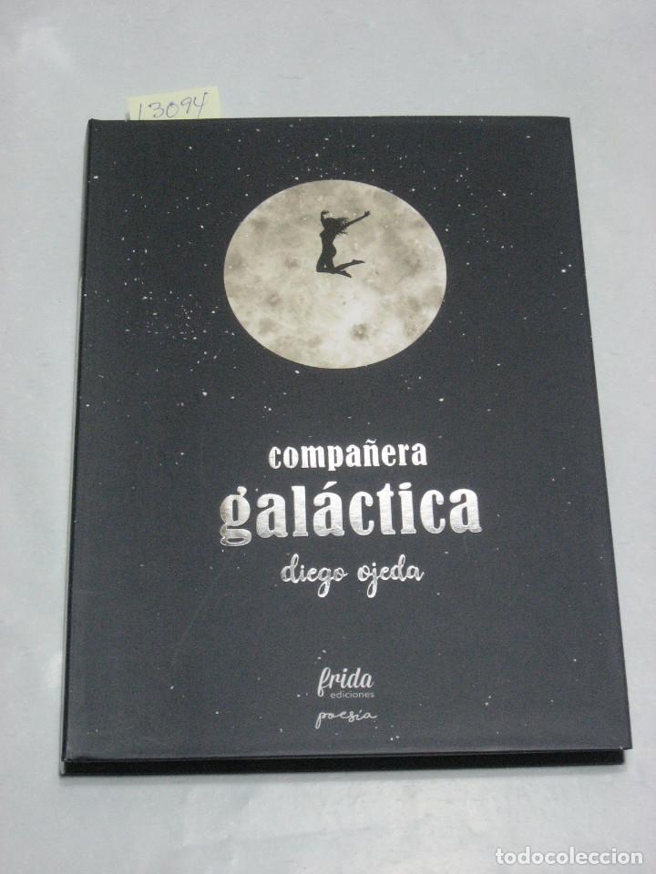 Libros: COMPA&Ntilde;ERA GAL&Aacute;CTICA - Diego Ojeda - Foto 1