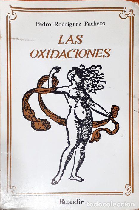 Libros: Las oxidaciones - RODR&Iacute;GUEZ PACHECO, PEDRO - Foto 1