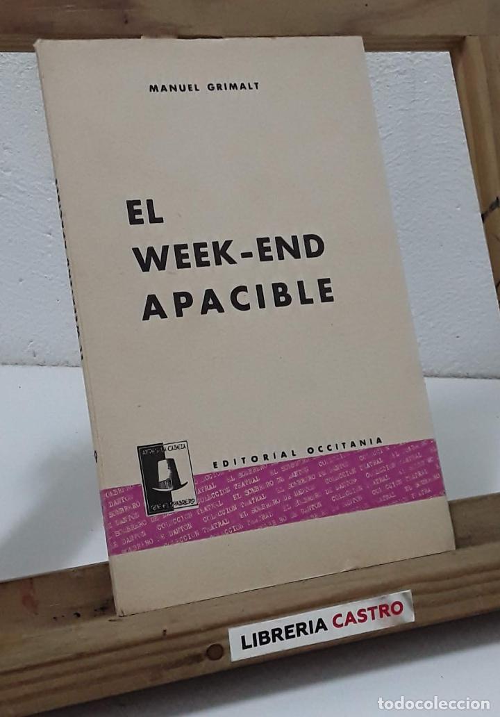 Libros: El week-end apacible - Manuel Grimalt - Foto 1