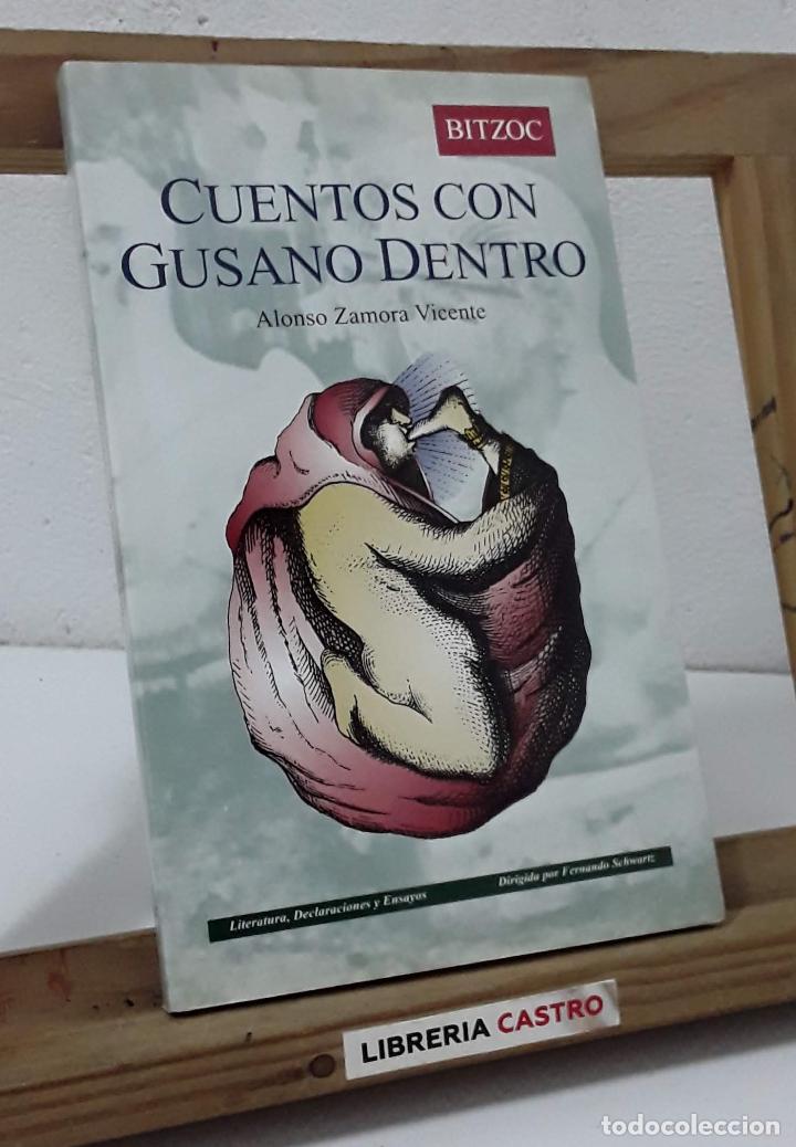 Libros: Cuentos con gusano dentro - Alonso Zamora Vicente - Foto 1