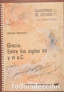 Libros: GRECIA ENTRE LOS SIGLOS XII Y VI A.C. - Molina,Hilda