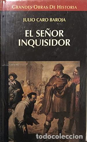 Libros: EL SE&Ntilde;OR INQUISIDOR - Caro Baroja,Julio - Foto 1