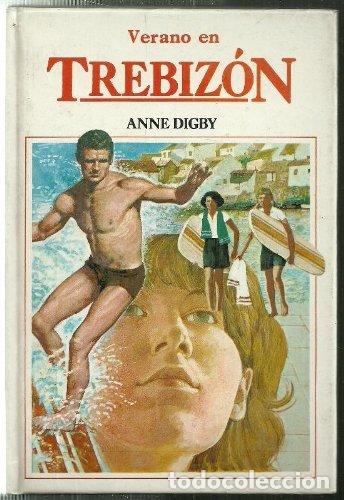 Libros: VERANO EN TREBIZ&Oacute;N - Digby,Anne - Foto 1