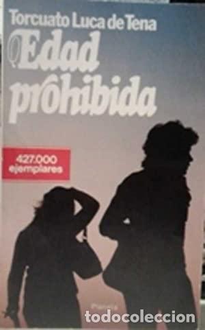 Libros: EDAD PROHIBIDA - Luca de Tena,Torcuato - Foto 1