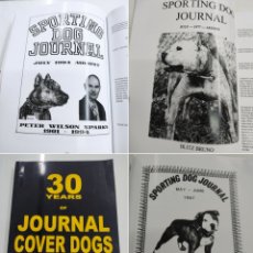 Libros: 30 YEARS OF JOURNAL COVER DOGS JACK KELLY RECOPILACION CARTELES CAMPEONATO AMERICAN PIT BULL TERRIER