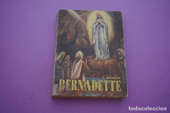 Libros: AMF-11H/ BERNADETTE - JOSE BELLENEY / EDITORIAL DIFUSION - Foto 1