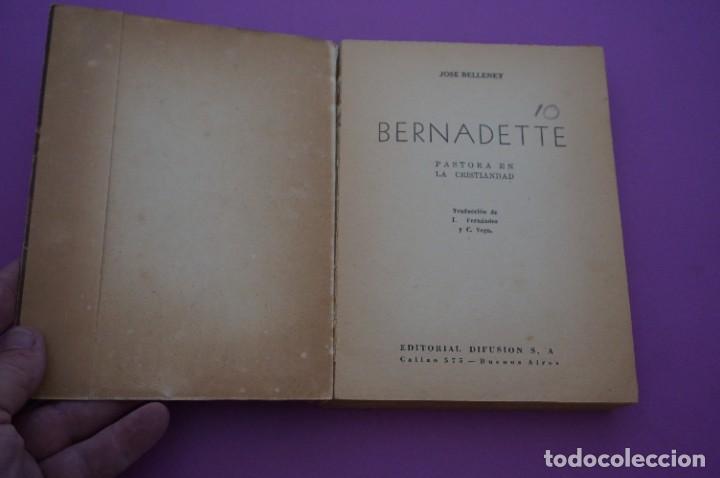 Libros: AMF-11H/ BERNADETTE - JOSE BELLENEY / EDITORIAL DIFUSION - Foto 2