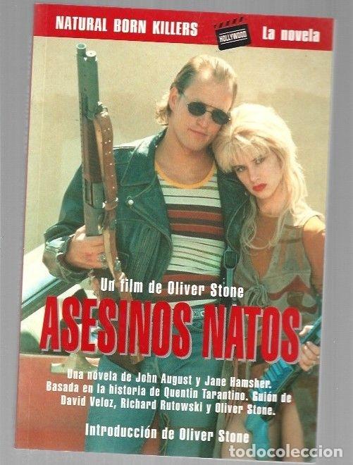 Libros: ASESINOS NATOS - AUGUST, JOHN Y JANE HAMSHER - Foto 9