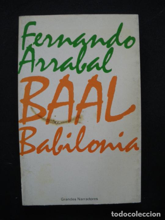 Libros: Fernando Arrabal - Baal Babilonia - Foto 1