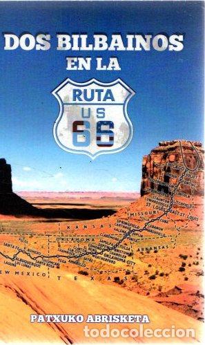 Libros: Dos bilbainos en la ruta 66 - Abrisketa, Patxuko - Foto 1