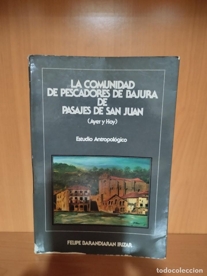 B&uuml;cher: La Comunidad de Pescadores de Bajura de Pasajes San Juan Estudio Antropol&oacute;gico