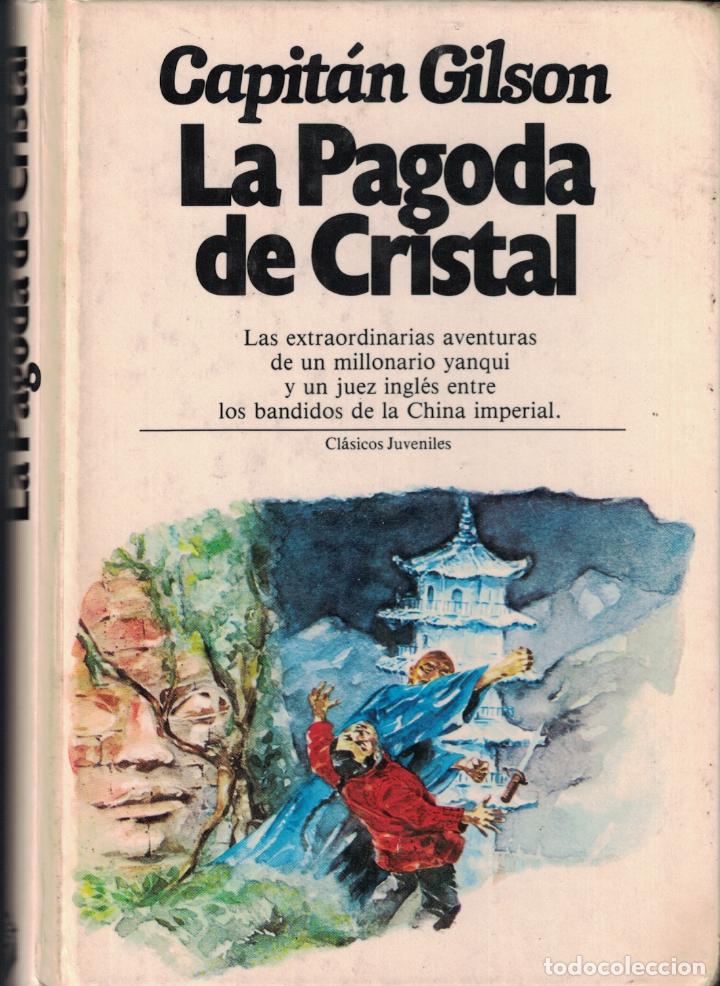 Libros: LA PAGODA DE CRISTAL. - Gilson. Capit&aacute;n, - Foto 1