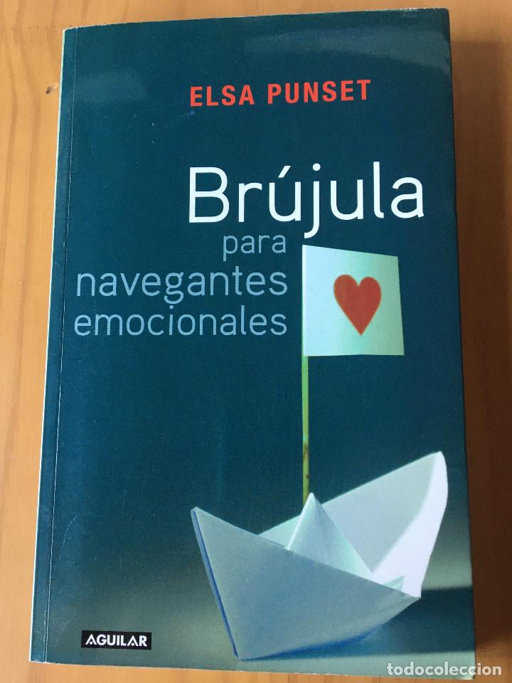 Libros: BRUJULA PARA NAVEGANTES EMOCIONALES - ELSA PUNSET - Foto 1