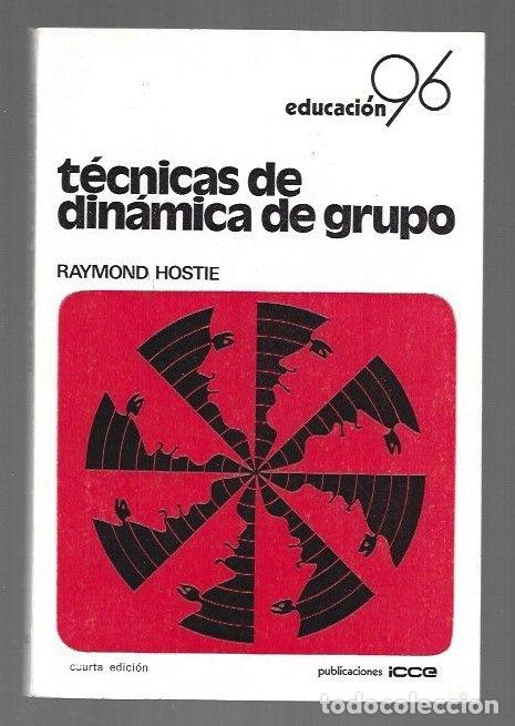 Libros: TECNICAS DE DINAMICA DE GRUPO - HOSTIE, RAYMOND - Foto 2
