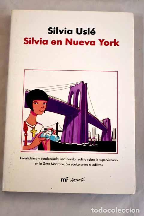 Libros: Silvia en Nueva York.- Usl&eacute;, Silvia - Foto 1