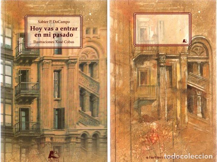 Libros: Hoy vas a entrar en mi pasado - DoCampo, Xabier P. - Foto 1