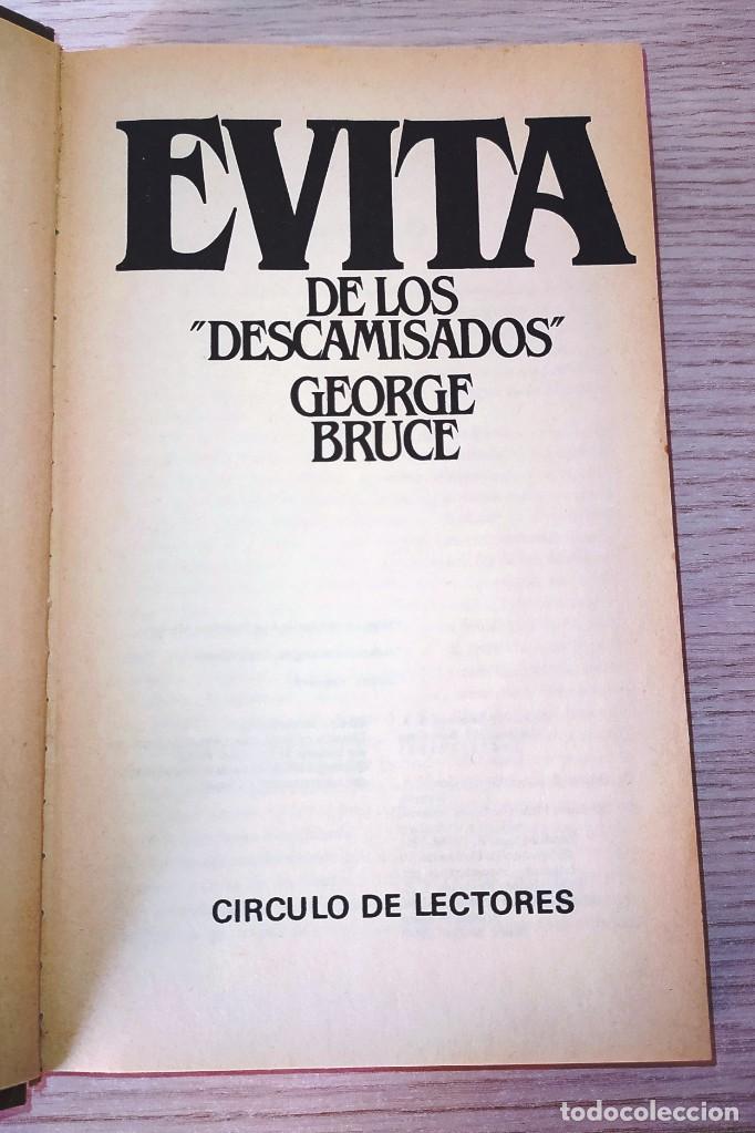 Libros: EVITA DE LOS DESCAMISADOS GEORGE BRUCE CIRCULO DE LECTORES 1981 - Foto 2