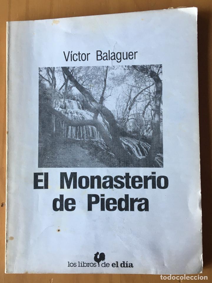 Libros: EL MONASTERIO DE PIEDRA - VICTOR BALAGUER - Foto 1