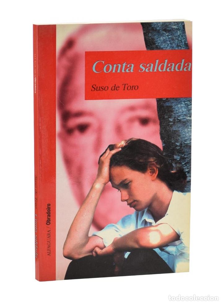 Libros: CONTA SALDADA - TORO, Suso de - Foto 1