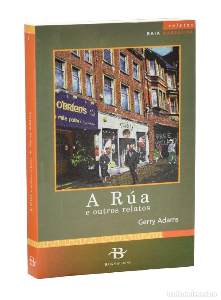 Libros: A R&Uacute;A E OUTROS RELATOS - ADAMS, Gerry - Foto 1