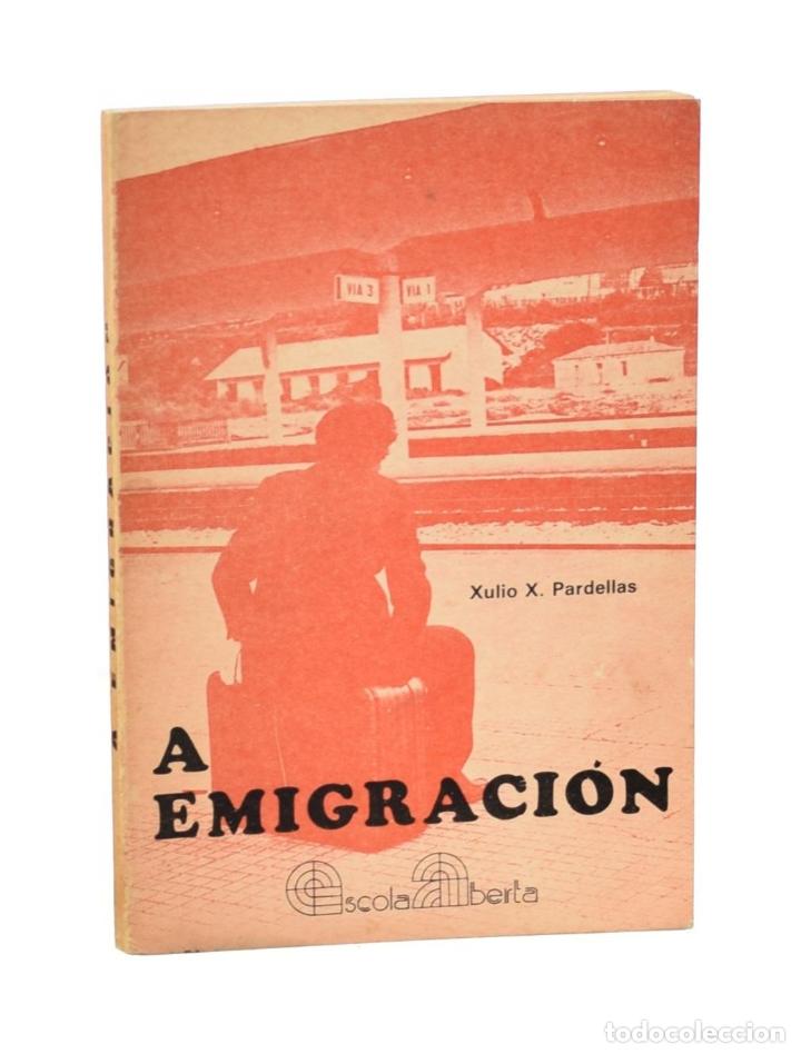 Libros: A EMIGRACI&Oacute;N - PARDELLAS, Xulio X. - Foto 1