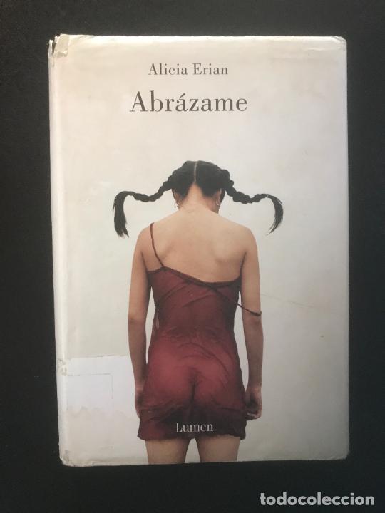 Libros: Alicia Erian - Abrazame - Foto 1