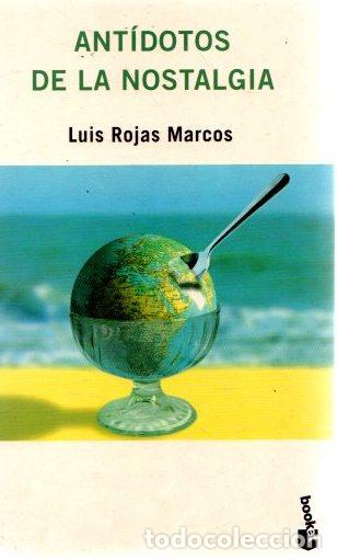 Libros: Ant&iacute;dotos de la nostalgia - Rojas Marcos, Luis - Foto 1