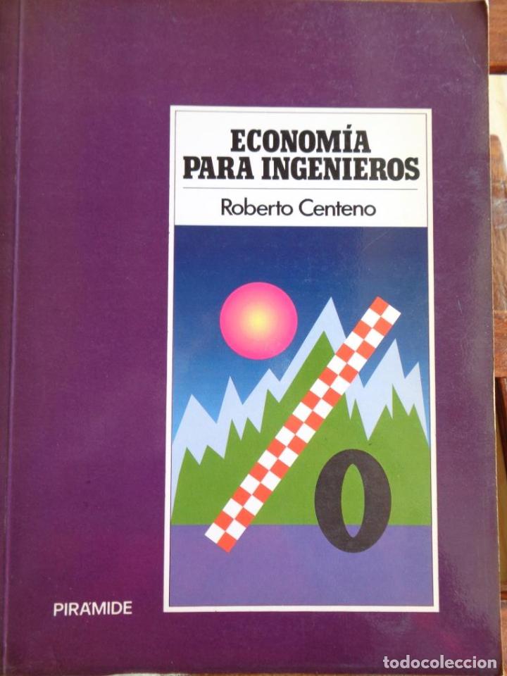 Libros: ECONOM&Iacute;A PARA INGENIEROS - ROBERTO CENTENO - Foto 1