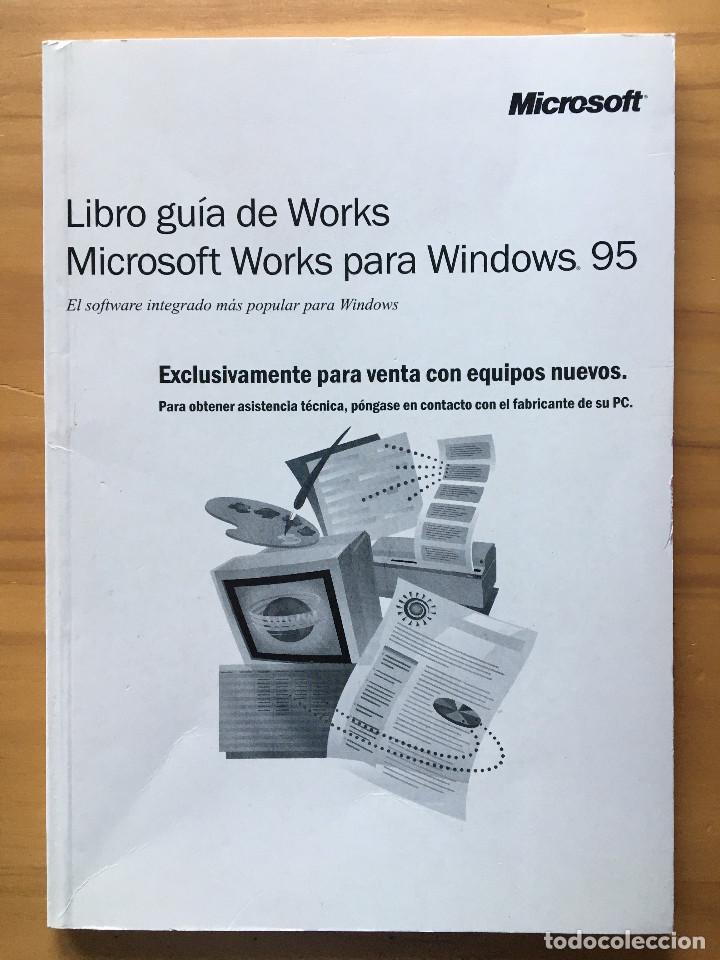 Libros: LIBRO GUIA DE WORKS - MICROSOFT WORKS PARA WINDOWS 95 - Foto 1