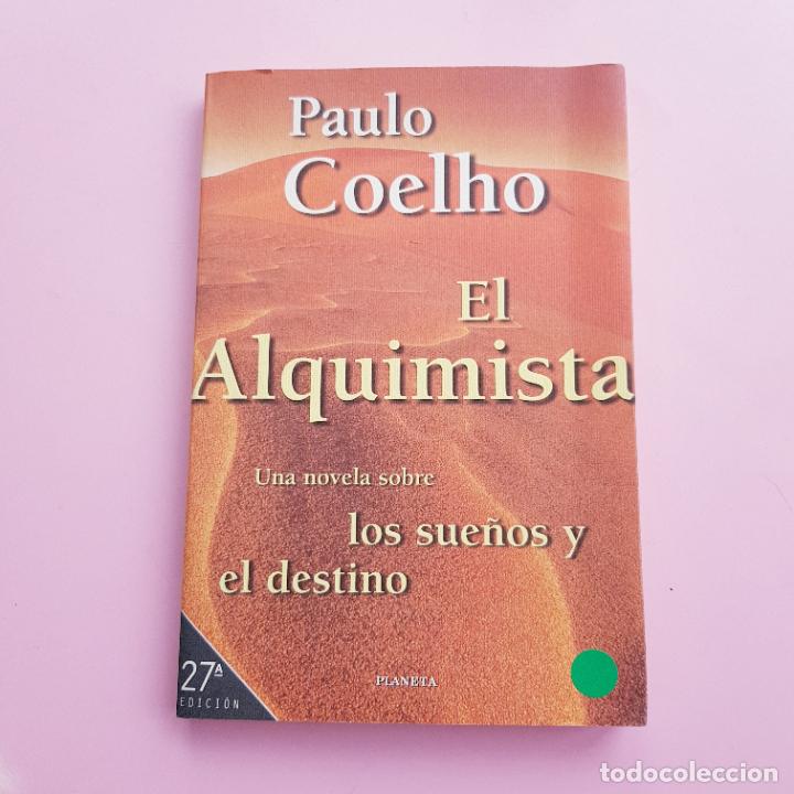 Libri di seconda mano: LIBRO-EL ALQUIMISTA-PAULO COELHO-23&ordf;EDICI&Oacute;N-UNA NOVELA SOBRE LOS SUE&Ntilde;OS Y EL DESTINO-PLANETA