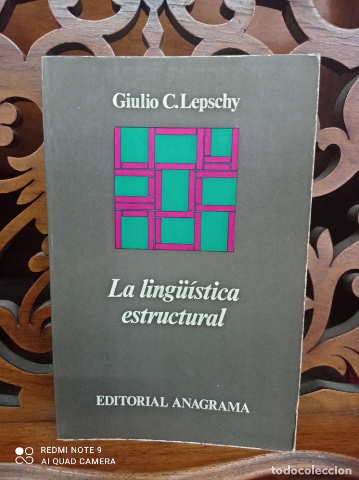 Libros: LA LINGUISTICA ESTRUCTURAL, GIULIO LEPSCHY. ANAGRAMA 1971 - Foto 1