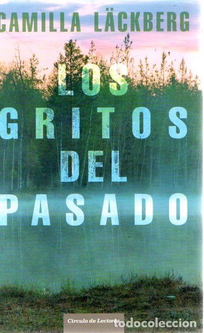 Libros: Los gritos del pasado - L&auml;ckberg, Camilla - Foto 1