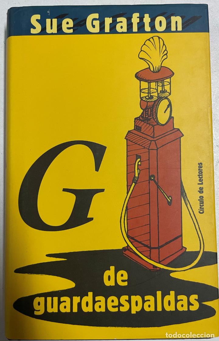 Libros: G de guardaespaldas / Sue Grafton - Foto 1