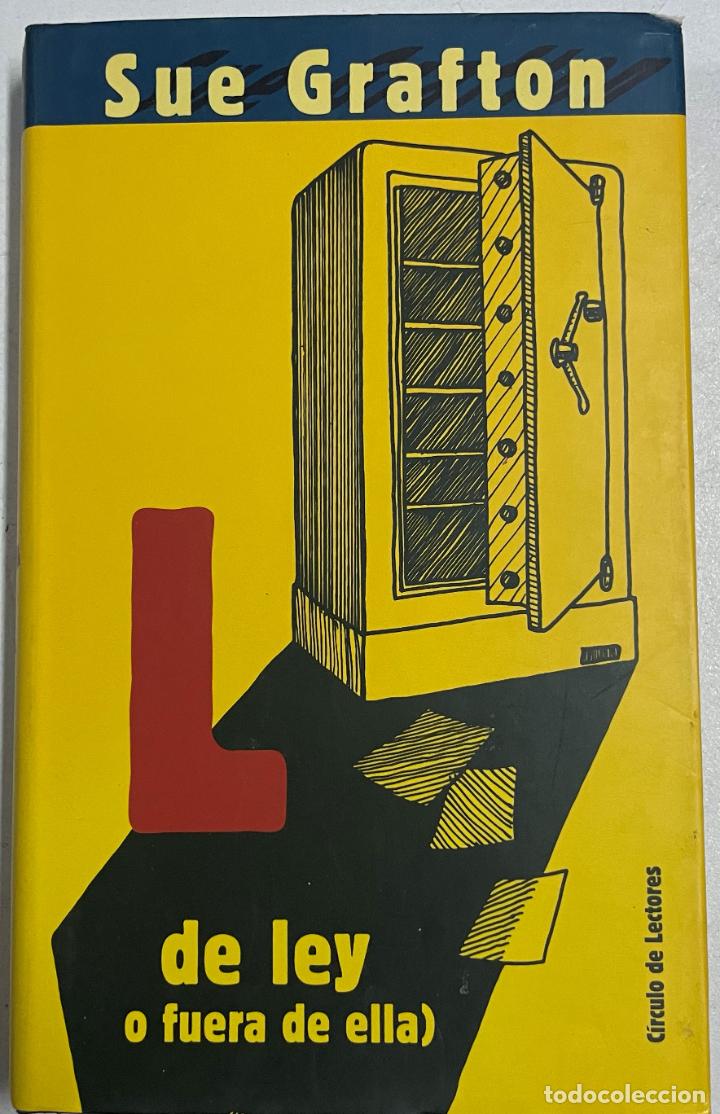Libros: L de ley (o fuera de ella) / Grafton Sue - Foto 1