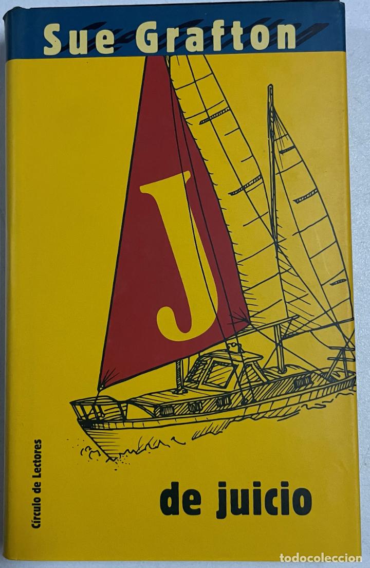 Libros: J de juicio / Grafton, Sue - Foto 1