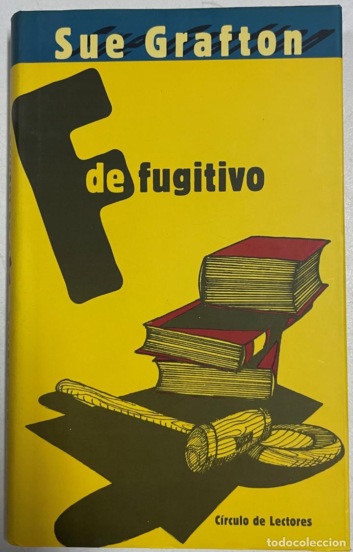 Libros: F DE FUGITIVO / Sue Grafton - Foto 1