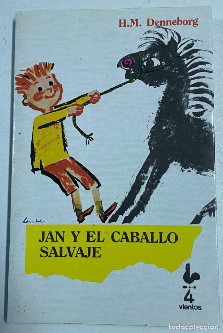 Libros: Jan y el caballo salvaje / H.M. Denneborg - Foto 1