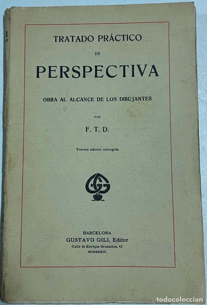 Libros: Tratado pr&aacute;ctico de perspectiva / F.T.D. - Foto 1