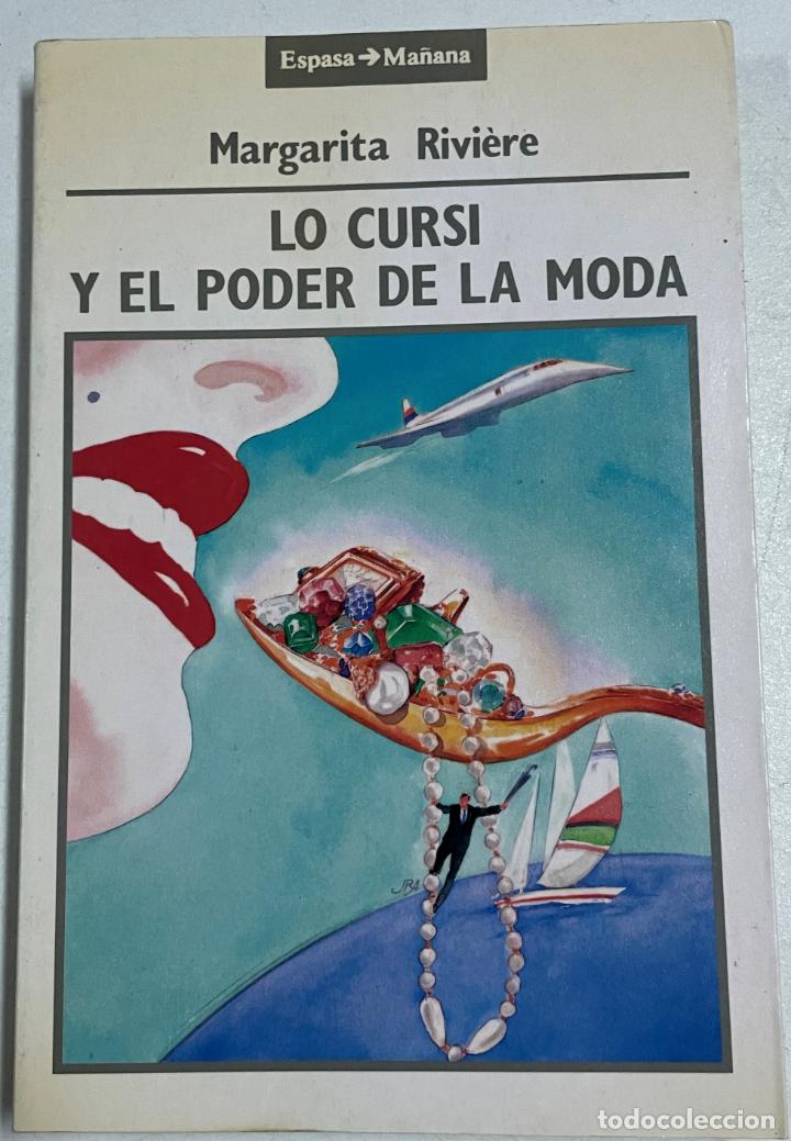 Libros: Lo cursi y el poder de la moda / Margarita Rivi&eacute;re - Foto 1