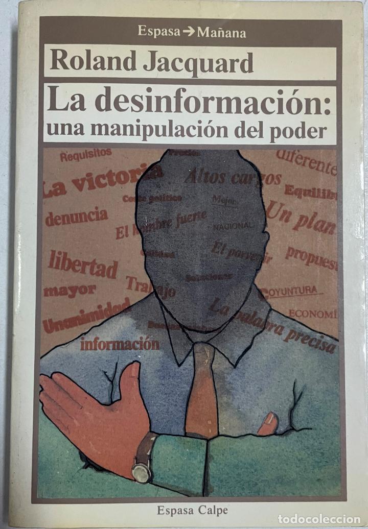Libros: La desinformaci&oacute;n / Roland Jacquard - Foto 1
