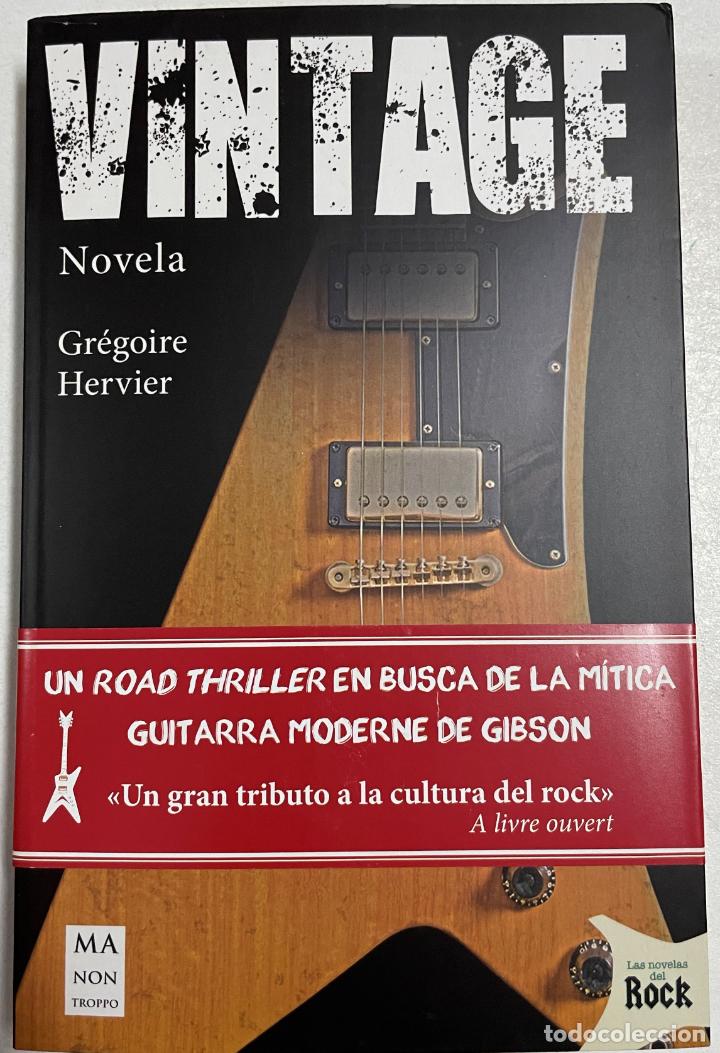 Libros: Vintage (Novelas del Rock) / Gr&eacute;goire Hervier - Foto 1