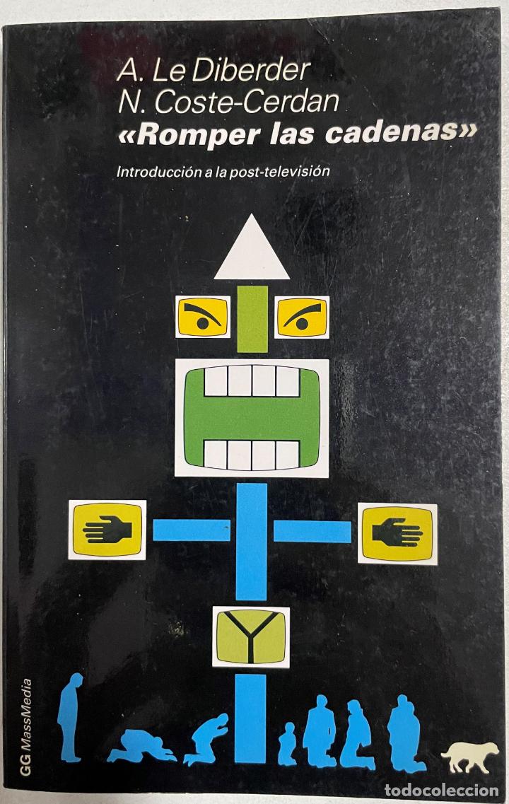 Libros: Romper las cadenas / A. Le Diberder / N. Coste-Cerdan - Foto 1