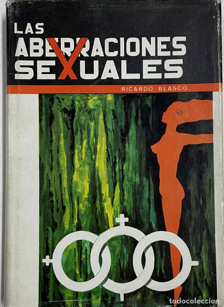 Libros: Las aberraciones sexuales / Ricardo Blasco - Foto 1