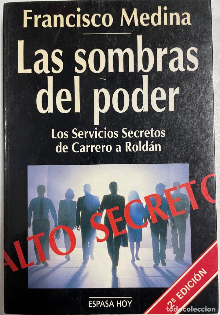 Libros: Las sombras del poder / Francisco Medina - Foto 1