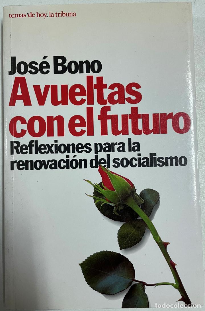 Libros: A vueltas con el futuro / Jos&eacute; Bono - Foto 1